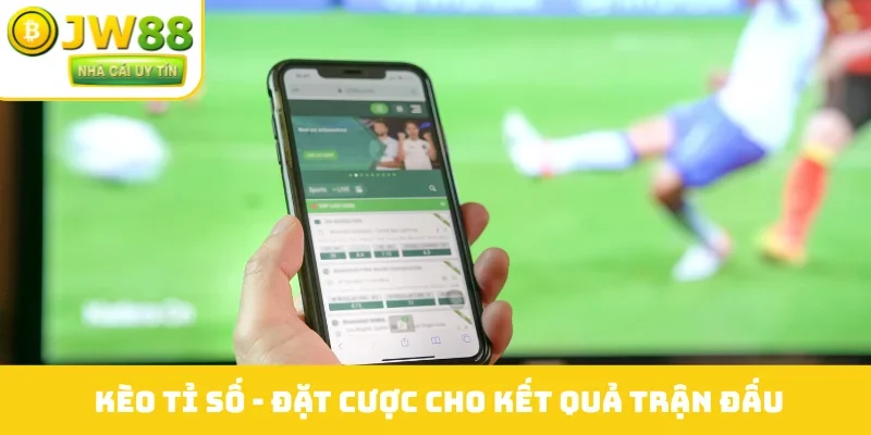 Kèo tỉ số
