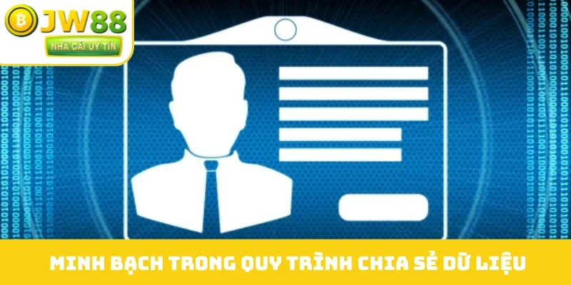 Minh bạch trong quy trình chia sẻ dữ liệu